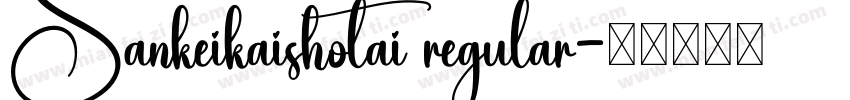 Sankeikaishotai regular字体转换